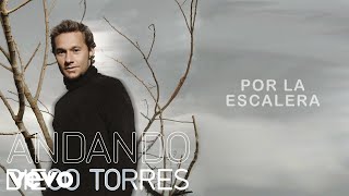 Diego Torres  Por la Escalera Official Audio [upl. by Scharaga178]