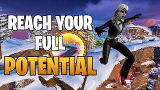 How To ACTUALLY Reach Your Full Potential In FORTNITE [upl. by Yvehc41]