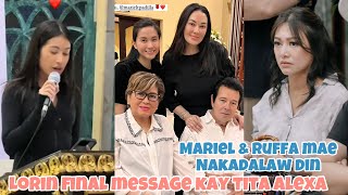 LORIN GUTIERREZ GOODBYE amp FINAL MESSAGE TO TITA ALEXA ❤️ MARIEL PADILLA AT RUFFA MAE QUINTO DUMALAW [upl. by Ebner]