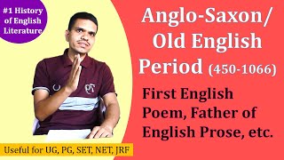 AngloSaxon Old English Period Anglo Saxons History of English Literature [upl. by Aicxela652]