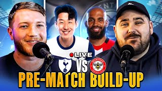 TOTTENHAM vs BRENTFORD  MATCH DAY LIVE  PREMIER LEAGUE [upl. by Hpseoj65]