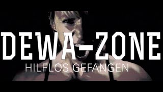 DEWAZONE HILFLOS GEFANGEN Single [upl. by Yrot155]