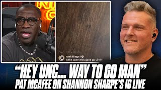 quotHey Shannon Sharpe Way To Go Manquot  Pat McAfee Reacts To Viral Instagram Live [upl. by Pero540]