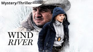 Wind River 2017 Full Movie Explained In Hindi  MysteryThriller Movie  AVI MOVIE DIARIES [upl. by Tol]