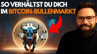 5 Tipps für den BitcoinBullenmarkt So verhältst du dich bei steigendem Bitcoinpreis [upl. by Enirolf]