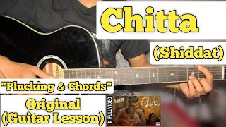 Chitta  Shiddat  Guitar Lesson  Plucking amp Chords  Manan Bhardwaj [upl. by Otcefrep]