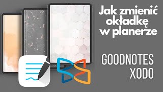 Jak zmienić okładkę w planerze w aplikacjach GoodNotes i Xodo [upl. by Theadora]