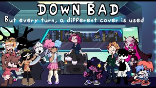 Friday Night Funkin VS Fever town  Down Bad but every turn a different cover is used BETADCIU [upl. by Hsina40]