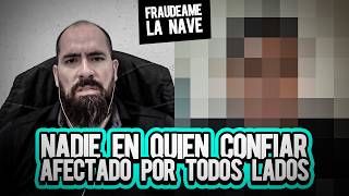 Nadie en quien confiar afectado por todos lados Parte 1  Fraudeame la nave 66 [upl. by Kelvin676]