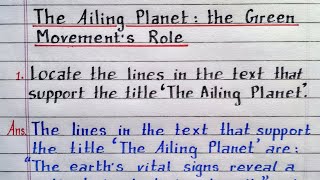 Locate the lines in the text that support the title The Ailing Planet  Class 11 English [upl. by Nnomae568]