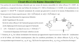 Circuit RLC en régime sinusoïdal forcé  Calcul des grandeurs  Exercice corrigé [upl. by Reni]