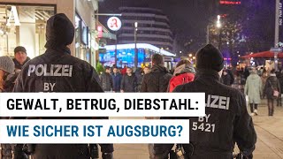 Gewalt Betrug Diebstahl Wie sicher ist Augsburg [upl. by Elwira]