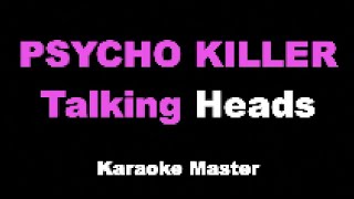 Psycho killer  Talking heads Karaoke version [upl. by Mercier685]