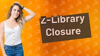 Why is ZLibrary closed [upl. by Kirat114]