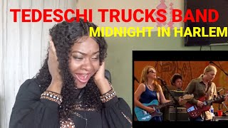 FIRST TIME EVER HEARING TEDESCHI TRUCKS BAND  MIDNIGHT IN HARLEM [upl. by Adne]