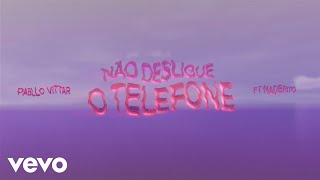 Pabllo Vittar Maderito  Não Desligue o Telefone Visualizer [upl. by Ahsiki]