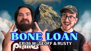 Bone Loan  Ep 36 Big Boy Mountain Podcast [upl. by Luing]