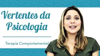 Tipos de Terapias  Terapia Comportamental o que é [upl. by Rolyt]