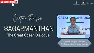 Sanjeev Sanyal PM EconomicAdvisoryCouncil addressed curtain raiser Sagarmanthangreat ocean dialogue [upl. by Adelpho]