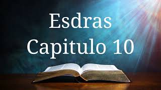 Esdras  Capitulo 10 [upl. by Attey]