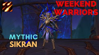 Weekend Warriors vs Mythic Sikran  Destruction Warlock PoV [upl. by Parfitt]