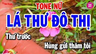 Lá Thư Đô Thị Tone Karaoke Tone Nữ  Bolero Chất Lượng Cao  Tiên Organ [upl. by Hayouqes424]