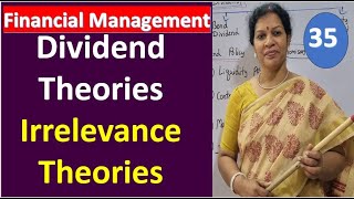 35 Dividend Theories  Irrelevance Theories from Financial Management Subject [upl. by Kaete132]