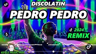 PEDRO PEDRO  TIKTOK  VIRAL LATIN REMIX 2024  KEYCZ MUSIC [upl. by Aelegna323]