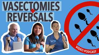 Vasectomies And Reversals  Lets Cut to The Facts [upl. by Ailegnave916]