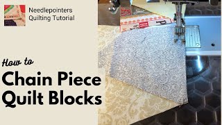 How to Chain Piece Quilt Blocks Quilting Technique [upl. by Adnovahs]