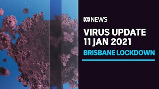 Coronavirus update 11 Jan — Brisbane lockdown to end after third day of zero new cases  ABC News [upl. by Yecac]