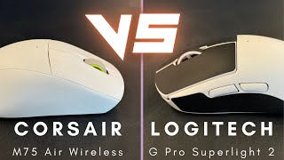 Logitech Superlight 2 VS Corsair M75 Air Wireless [upl. by Aelyak]