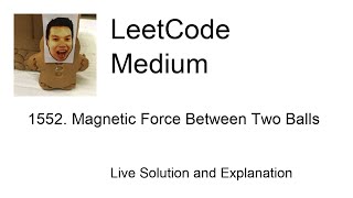 1552 Magnetic Force Between Two Balls Leetcode Medium [upl. by Yelra]