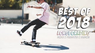 Longboard Compilation 2018  Dance x Freestyle [upl. by Acinonrev]