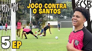 JOGO CONTRA O SANTOS GANHAMOS Ep5 Isaac Xavier [upl. by Leta]