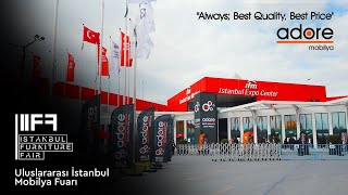 Adore  IIFF2024  Uluslararası İstanbul Mobilya Fuarı [upl. by Rachaba392]