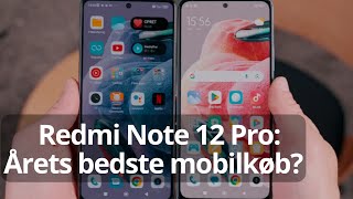 Redmi Note 12 Pro  årets bedste mobilkøb [upl. by Mcnair]