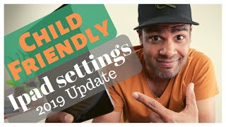 Child Friendly iPad Settings Parental Control and Restrict content 2019 update [upl. by Orville198]