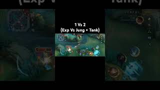 Mobile Legends  1 Vs 2Exp Vs Jung  Tank [upl. by Klockau8]