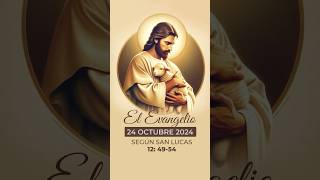 El Evangelio de Hoy 24 OCTUBRE 2024 [upl. by Hubble]