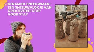 Keramiek Sneeuwman Een Sneeuwvlokje van Creativiteit stap voor stap [upl. by Nnaillek]