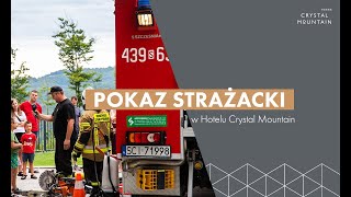 Pokaz strażacki w Crystal Mountain – wakacje 2023 [upl. by Erdnuaed]