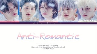 ‘AntiRomantic’ by TXT Correct Color Coded Lyrics EngRomHan [upl. by Kathlin31]