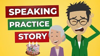 Speak English Like a Native  Present Perfect Story Practice [upl. by Westleigh]