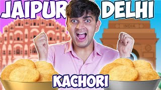 Delhi vs Jaipur Kachori [upl. by Aninay]