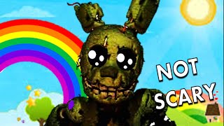 How to make Five Nights at Freddys 3 Not Scary [upl. by Nilatak]