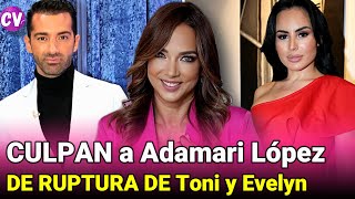 CULPAN a Adamari López de la RUPTURA entre Toni Costa y Evelyn [upl. by Nipsirc]