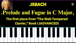 PRELUDE AND FUGUE IN C MAJOR quotTHE WELLTEMPERED CLAVIERquot BOOK IADVANCEDEASY PIANO TUTORIAL [upl. by Hannaoj620]