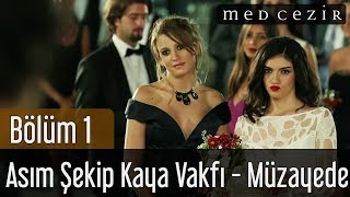 Medcezir 1Bölüm  Asım Şekip Kaya Vakfı  Müzayede [upl. by Ahsek]