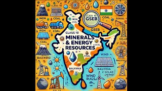 GSEB Class 10  Chapter 12 Minerals and Energy Resources  Social Science [upl. by Lohrman]